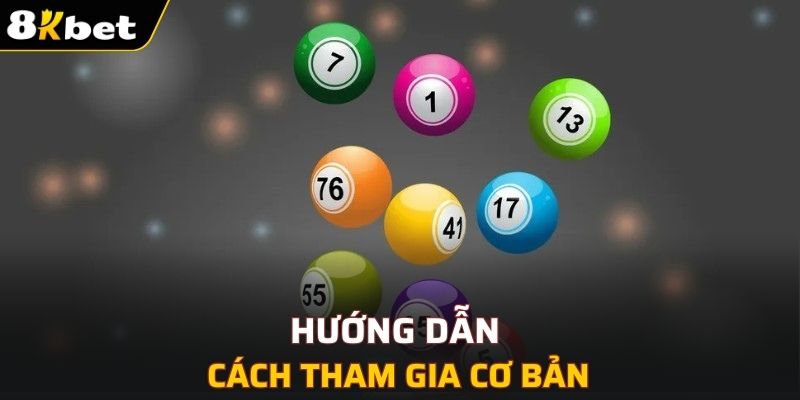 Hướng dẫn cách tham gia cơ bản