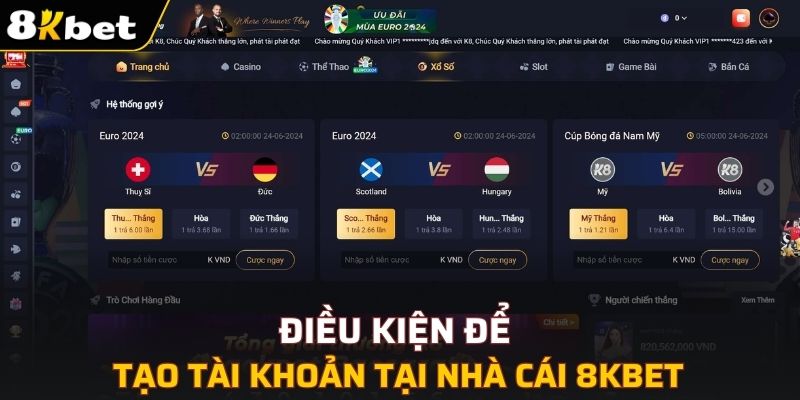 Điều kiện để tạo tài khoản tại nhà cái 8KBET